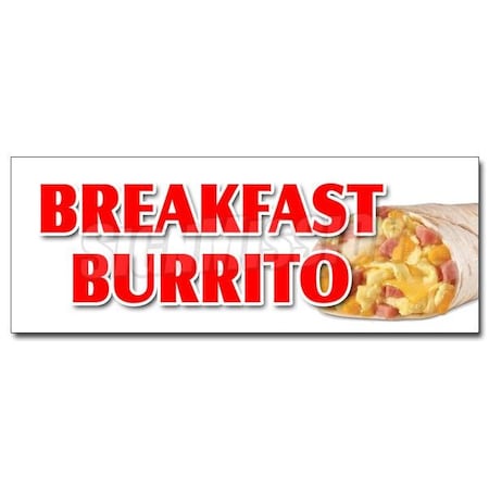 Signmission BREAKFAST BURRITO DECAL sticker egg sausage bacon potato wrap all day, D-36 Breakfast Burrito D-36 Breakfast Burrito
